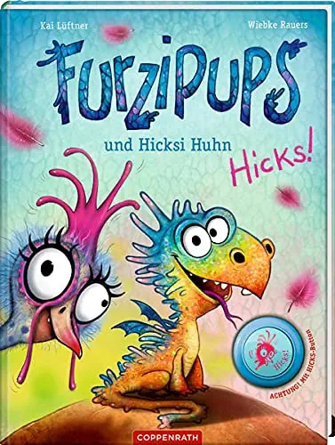 Buch "Furzipups und Hicksi Huhn" von Kai Lüftner und Wiebke Rausers